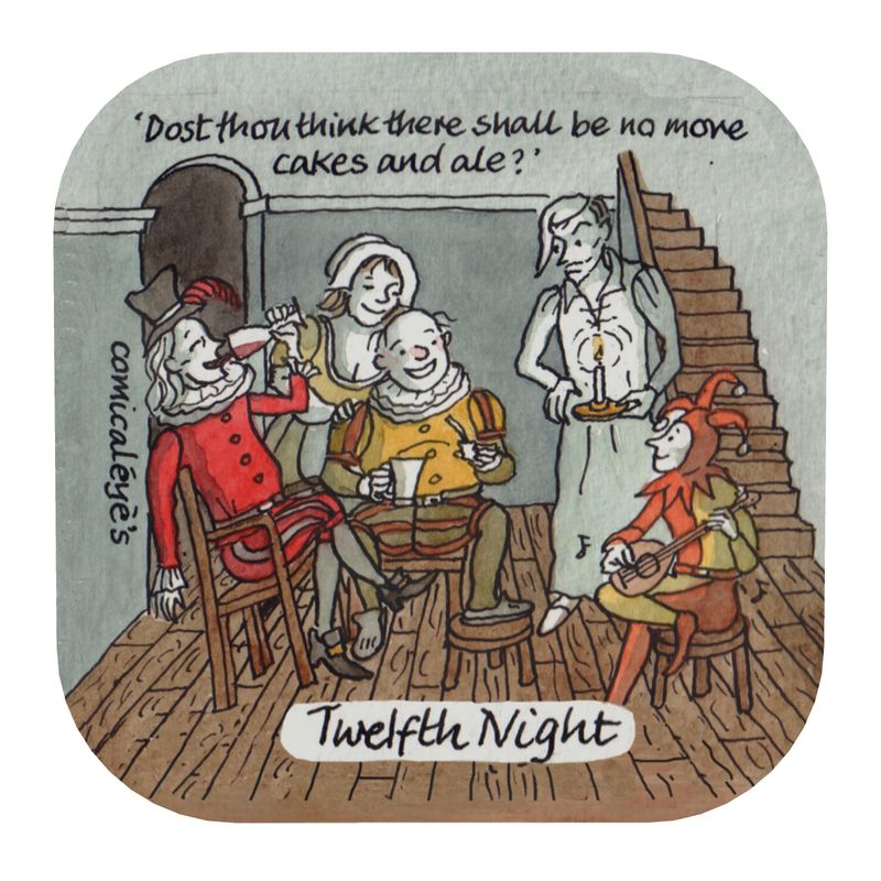 Twelfth Night Coaster - Cakes and ale - Coaster