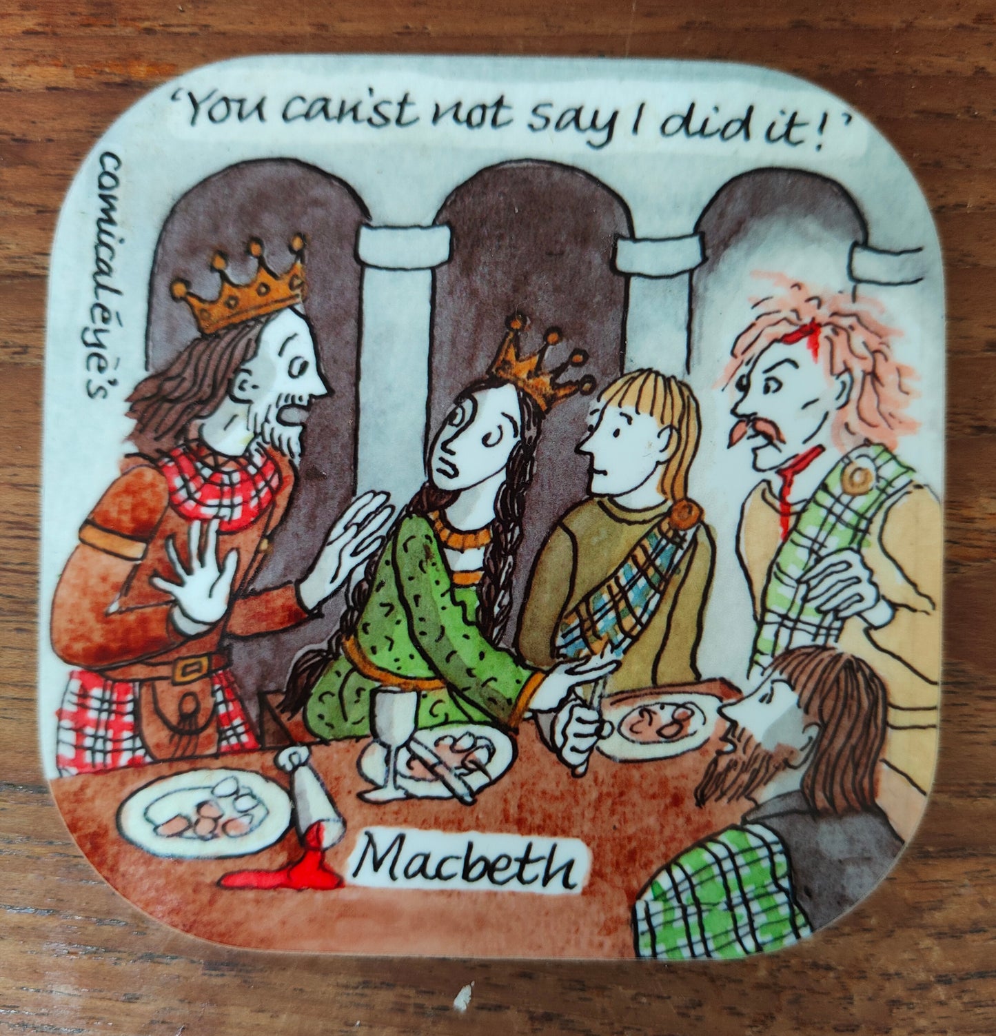 Macbeth - You cans't not say I did it - Coaster