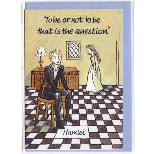 To be or not to be - Shakespeare's Hamlet - greeting card